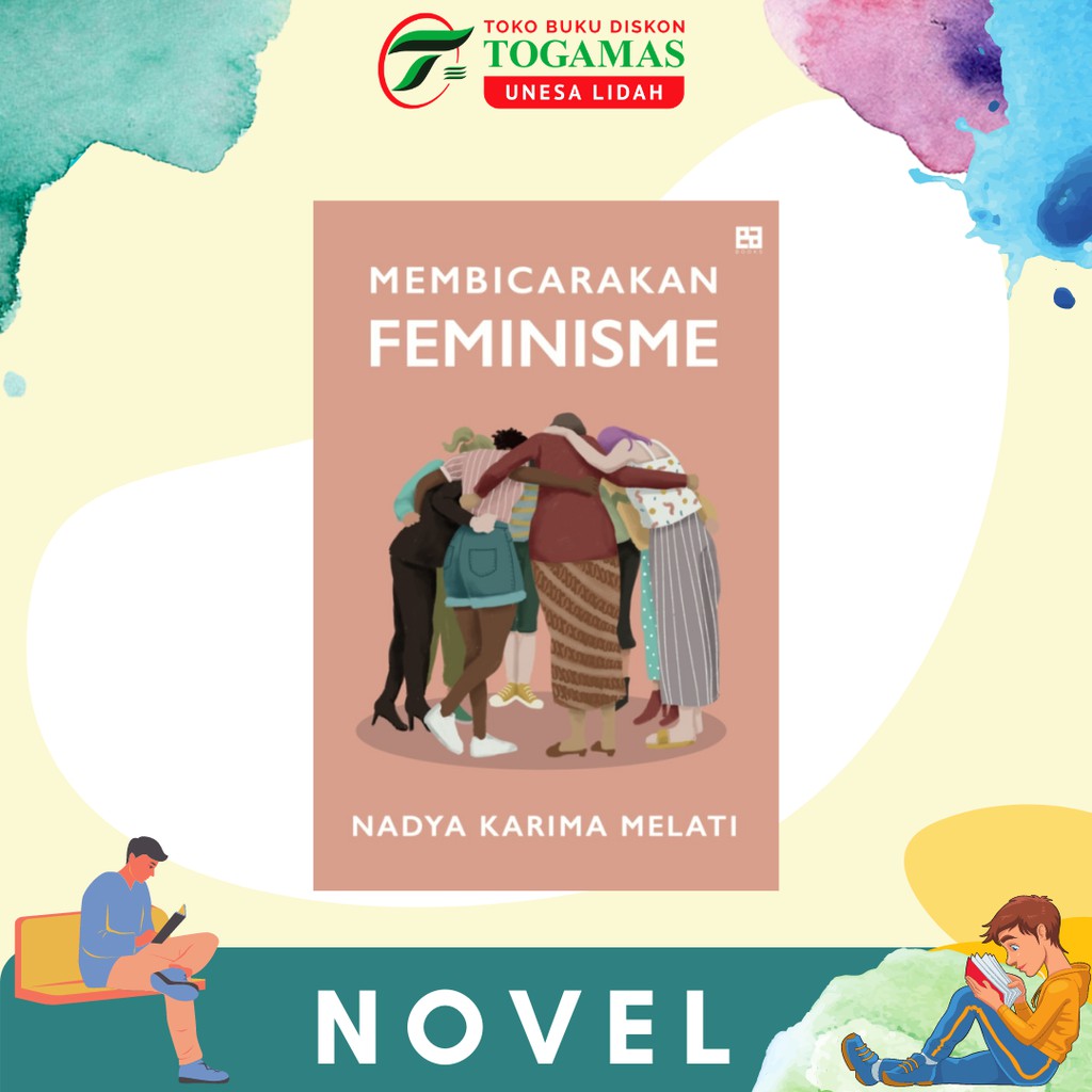 MEMBICARAKAN FEMINISME KARYA NADYA KARIMA MELATI