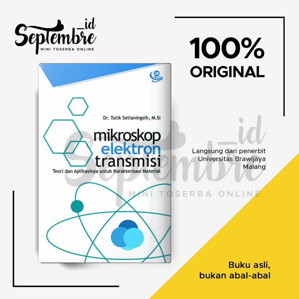 Buku Original Mikroskop Elektron Transmisi Teori dan Aplikasinya untuk Karakterisasi Material