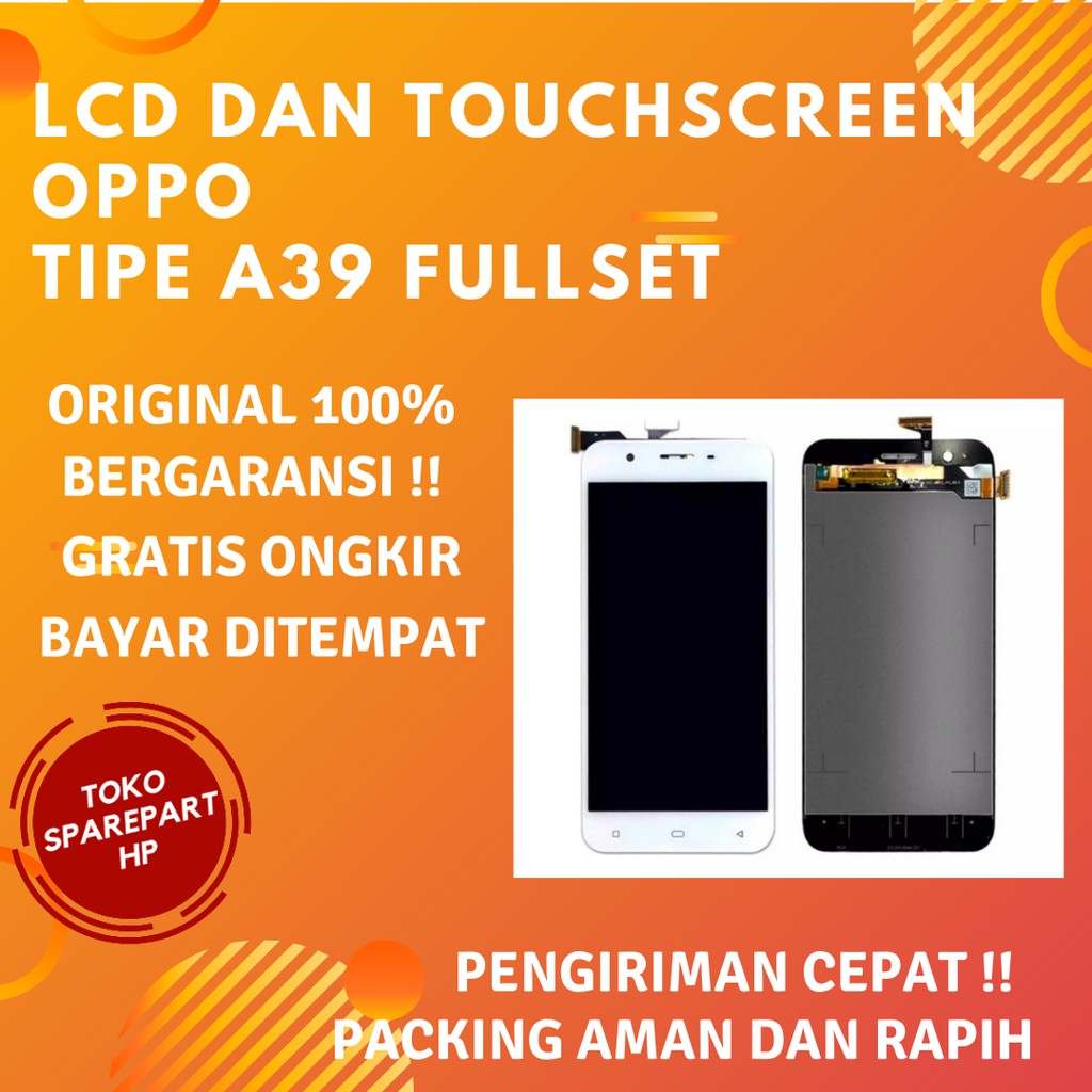 Layar Lcd Full set Hp OPPO A39 Ori Lcd dan Touchscreen Oppo A39 Fullset Original