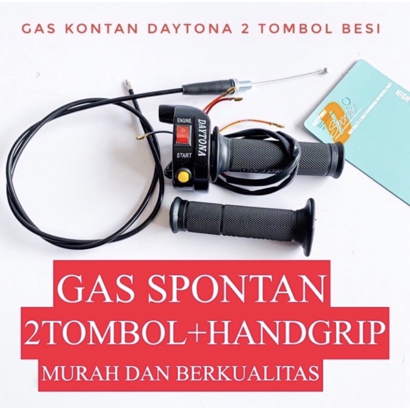 Gas Spontan ( Daytona ) Gas Kontan Sepontan Besi 1 kabel 3 &amp;2 tombol plus kabel 110 cm free Hand grip original impor universal motor bebek matic sport, vixion, tiger, supra, mx, satria fu, jupiter, shogun, Ninja 150 RR-R, Revo, Kharisma, Mio, Beat