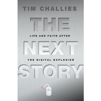 The Next Story: Life and Faith after the Digital Explosion (SC)