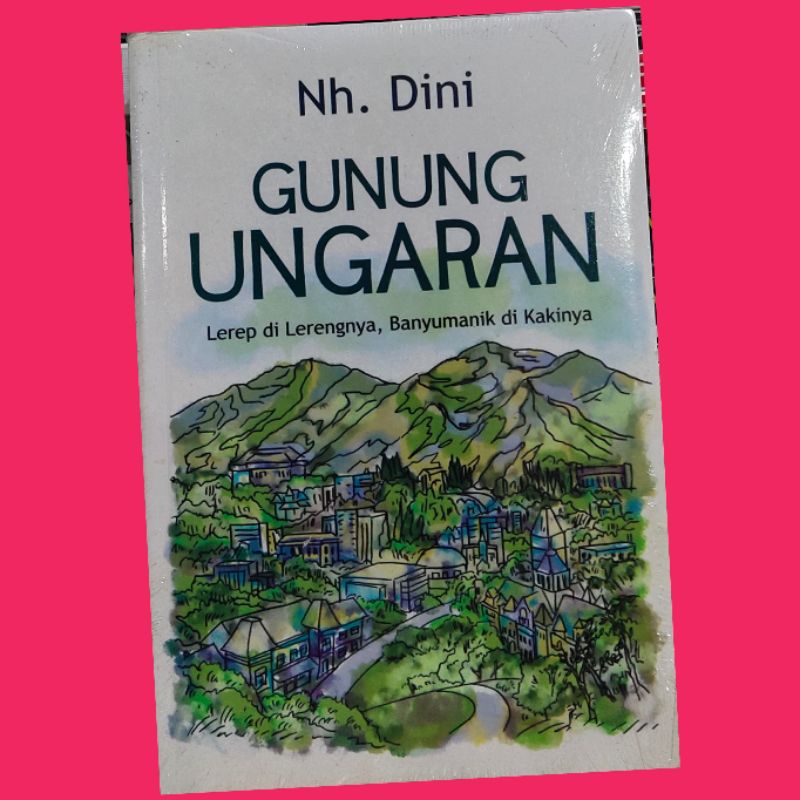 NH. DINI.... GUNUNG  Ungaran ...lerep d lerengnya