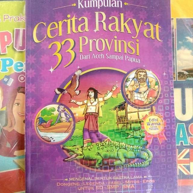 Jual KUMPULAN CERITA RAKYAT 33 PROVINSI - Lingkar Media | Shopee Indonesia