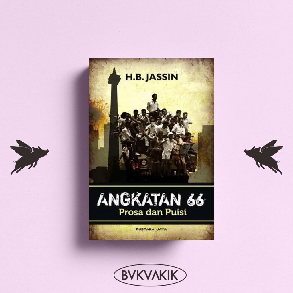 Angkatan 66 Prosa Dan Puisi - H. B. Jassin