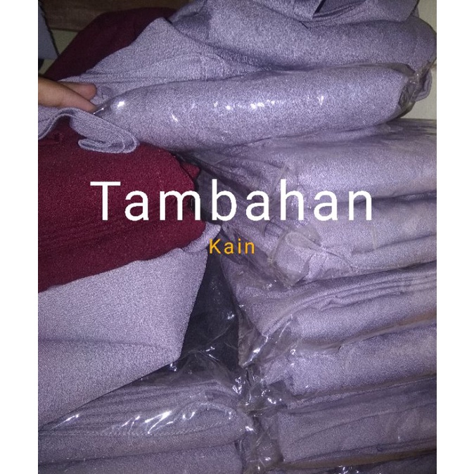 untuk tambahan kain