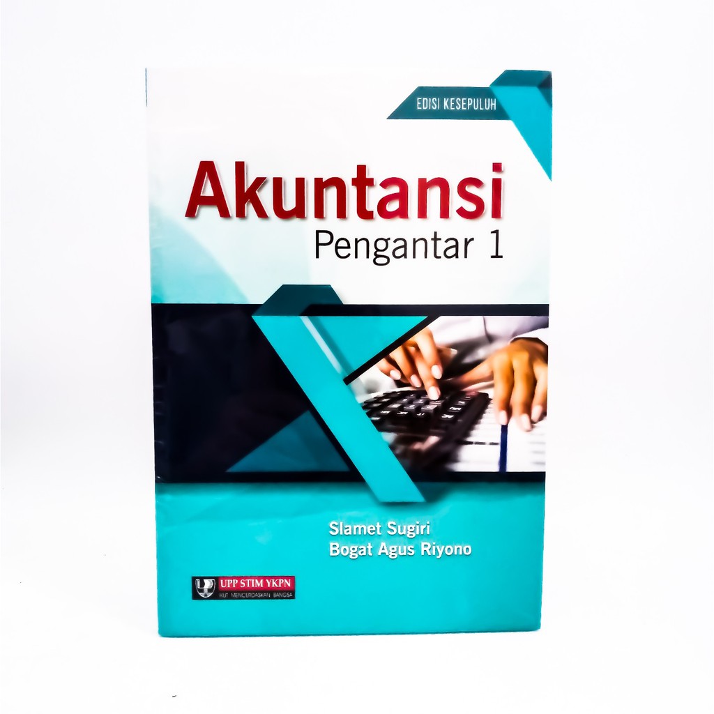Buku Akuntansi Pengantar 1 Edisi 10 - Slamet Sugiri dan Bogat Agus Riyono-1