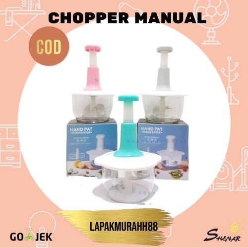 CHOPPER BLENDER PENCACAH 3 MATA PISAU / PENGGILING DAGING BUMBU DAN SAYURAN TEKAN MANUAL JUMBO SHENAR