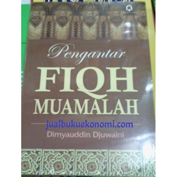 Jual Pengantar Fiqh Muamalah Dimyauddun Djuwaini Buku Asli Shopee