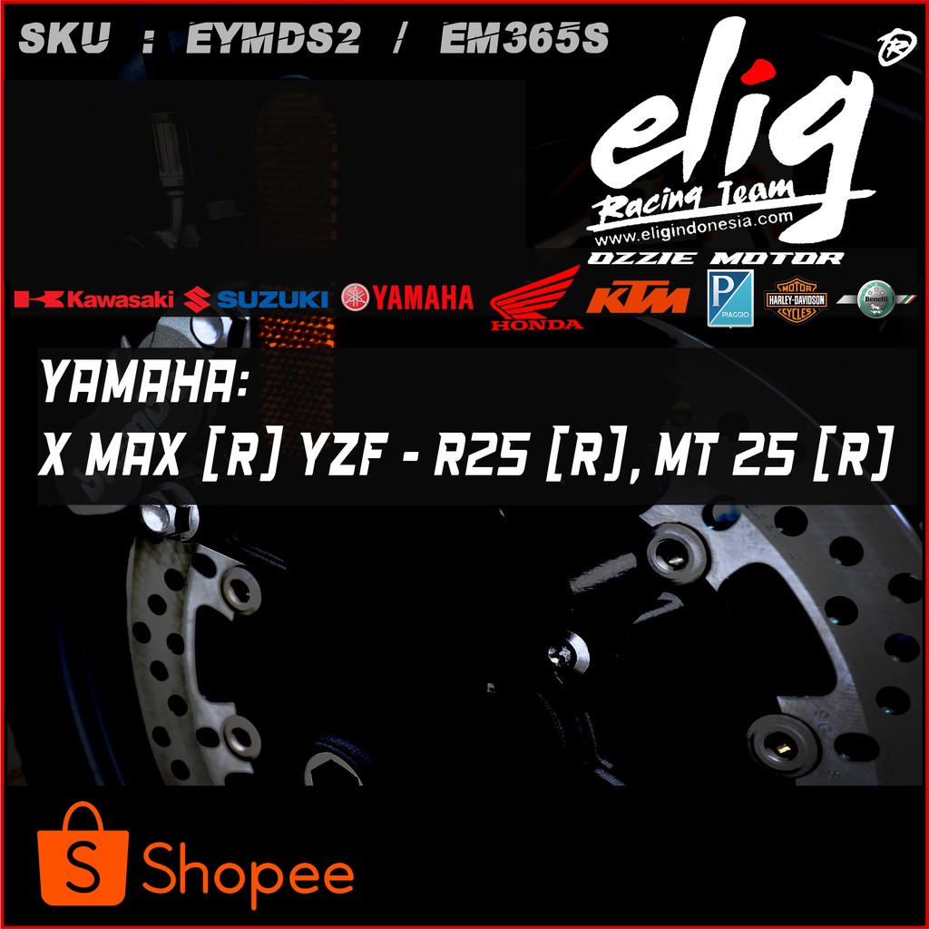 Kampas Rem Cakram ELIG EM365 YAMAHA X MAX (R) YZF - R25 (R), MT 25 (R)