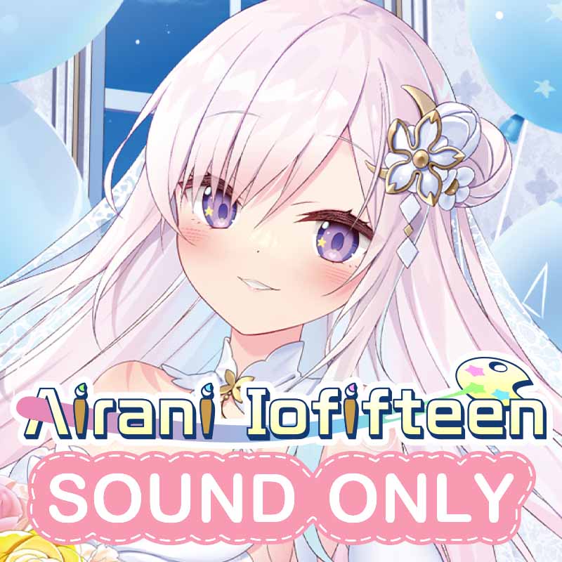 Voice Pack Hololive ID Airani Iofifteen Birthday 2022