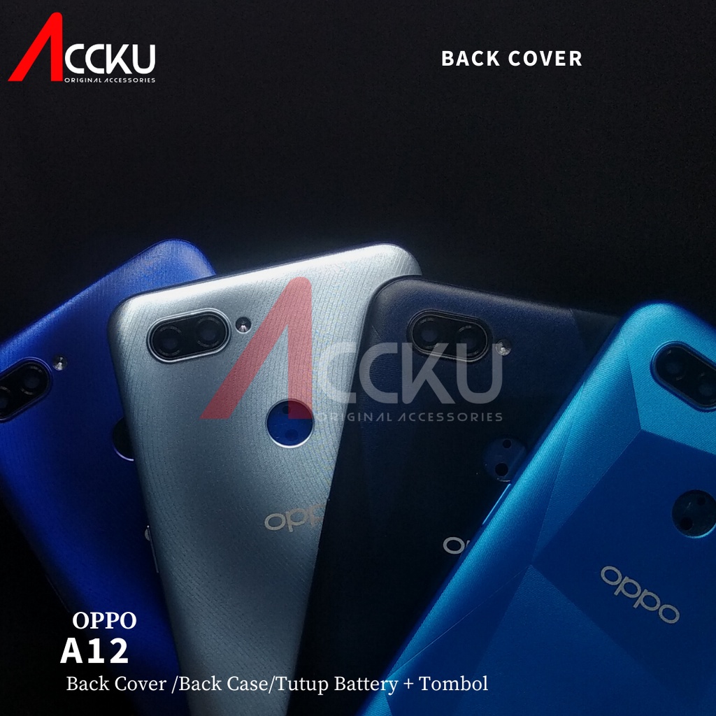 BACK COVER OPPO A12 TUTUP BELAKANG OPPO A12 HIGH QUALITY