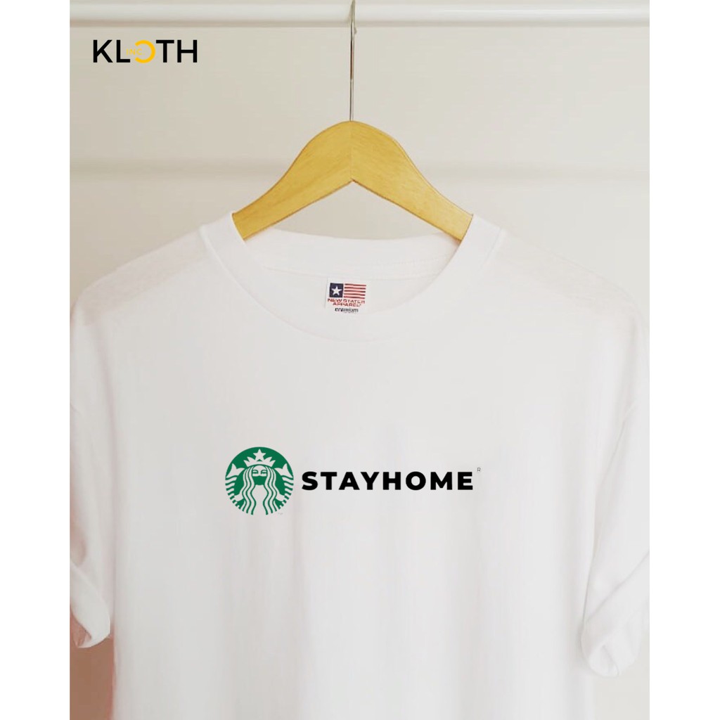 Kaos Starbucks Parody / Stay Home