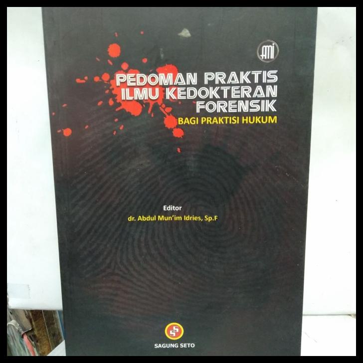 

TERBARUU!! Buku PEDOMAN PRAKTIS ILMU KEDOKTERAN FORENSIK Bagi Praktisi Hukum TERBARU