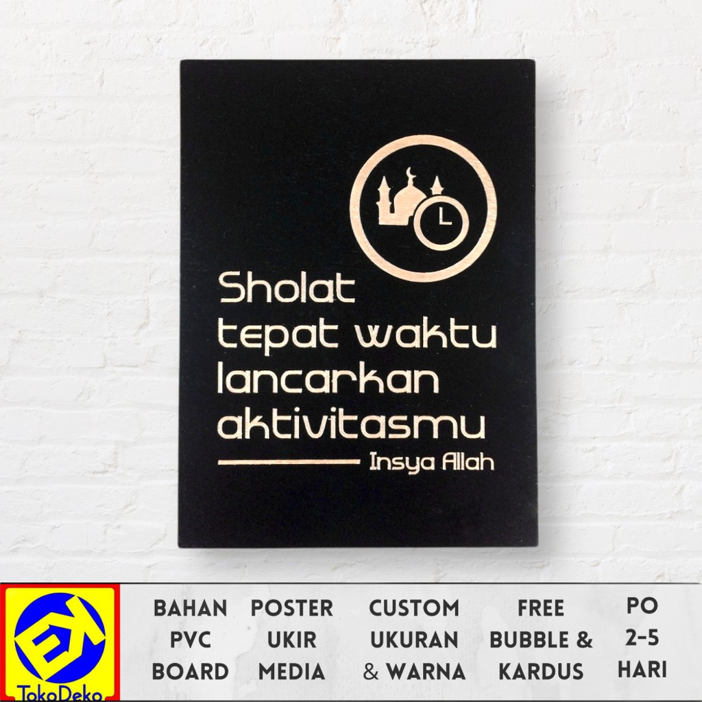Hiasan Dinding Poster Ukir Motivasi Islami Sholat Tepat Waktu