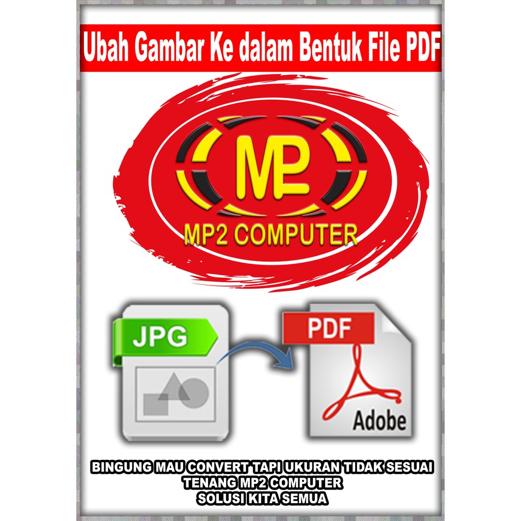 Jual Jasa Ubah Format (JPG Ke PDF / PDF Ke JPG / Gabung File PDF ...