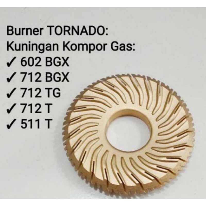 Burner  , Barner  ,  Kuningan Rinai , Rinai BGX (TYPE 602,712,511T 712 )