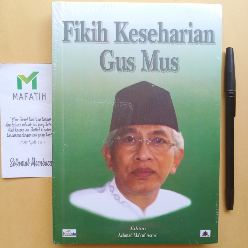 Buku Fikih Keseharian Gus Mus KH. A. Mustofa Bisri - Khalista - fiqih fiqh
