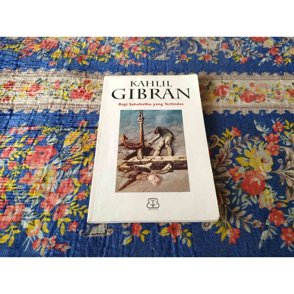

BUKU BAGI SAHABATKU YANG TERTINDAS - KAHLIL GIBRAN