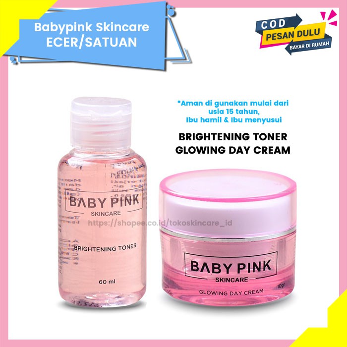 Babypink Brightening Toner &amp; Glowing Day Cream | Baby Pink Skincare Ecer Original Aman Resmi BPOM