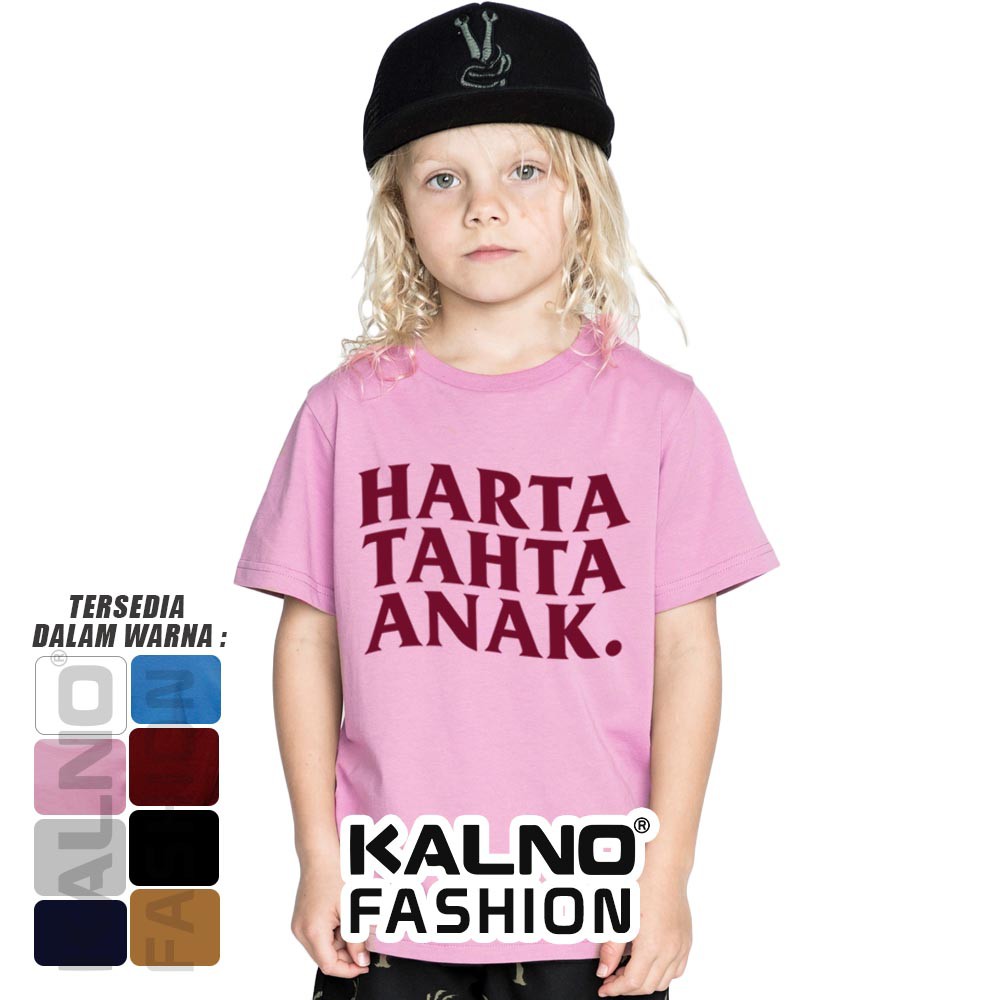 Baju Anak laki - laki / perempuan tulisan harta tahta anak 172 - baju anak cewe cowo umur 1-7 tahun