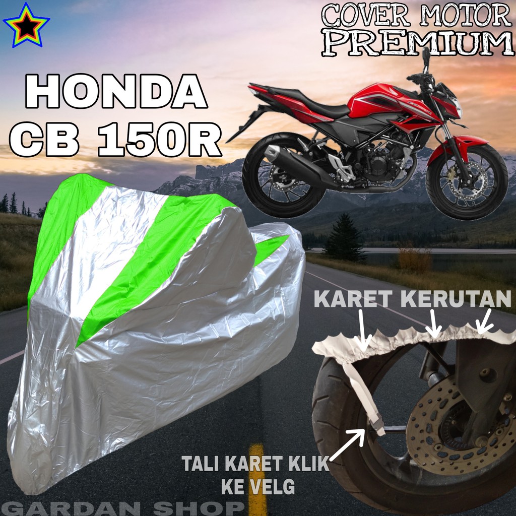 Sarung Motor HONDA CB 150R Silver HIJAU Body Cover Penutup Pelindung Motor Honda Cb PREMIUM