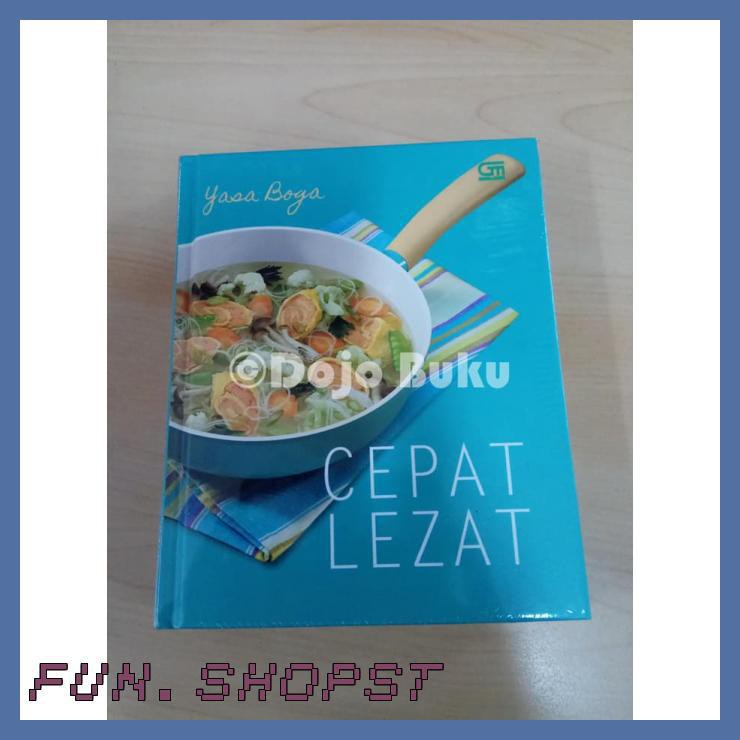 CEPAT & LEZAT (HC) OLEH YASA BOGA