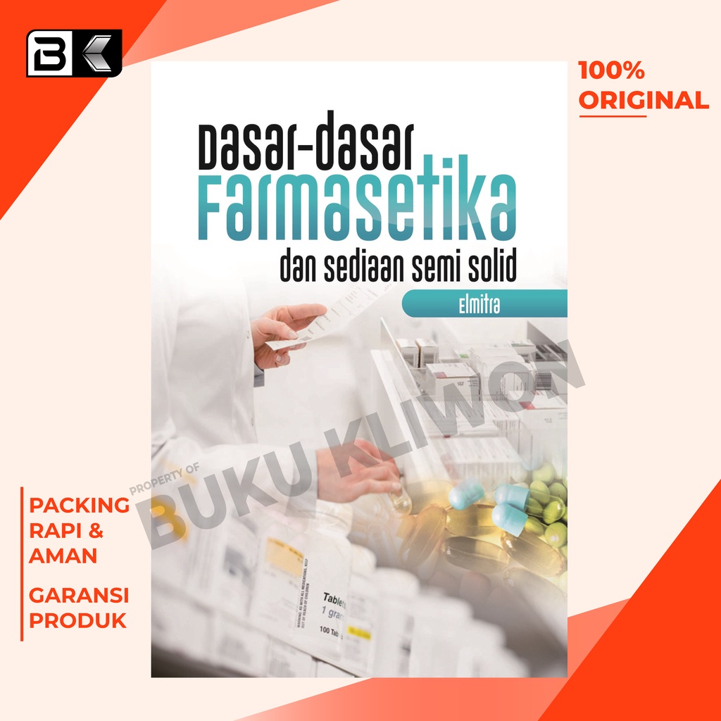 Farmasetika Dasar Buku Dasar–Dasar Farmasetika Dan Sediaan Semi Solid Elmitra BUKU ORIGINAL