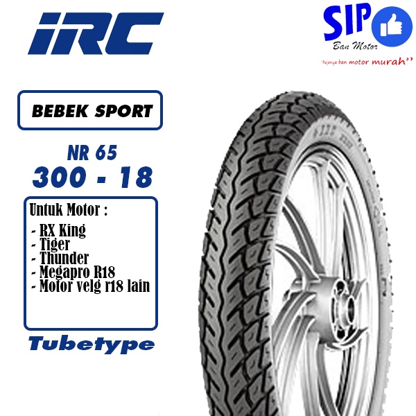 Ban Tiger megapro rxking IRC NR65 300 18 tubetype bukan tubeless