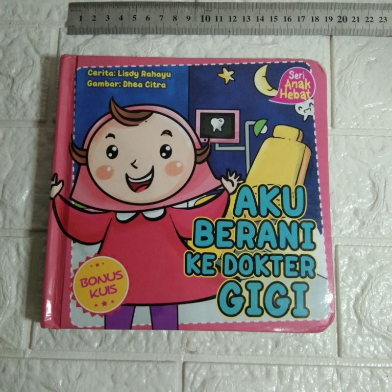 Buku anak boardbook preloved second bekas Seri Anak Hebat AKU BERANI KE DOKTER GIGI