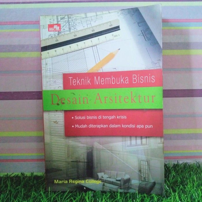 Buku Teknik Membuka Bisnis Desain Arsitektur