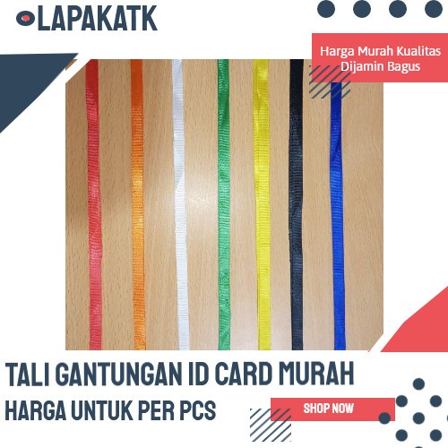 

Tali Gantungan ID Card / Name tag Murah +LT3