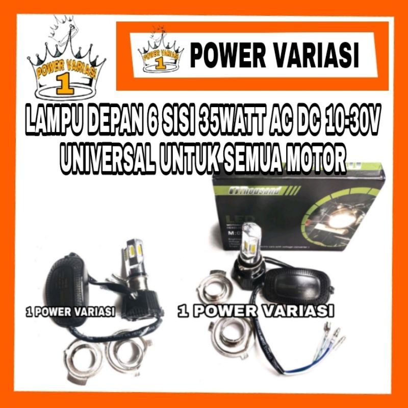 LAMPU LED MOTOR DEPAN 6 SISI 35WATT AC DC 10-30V/LAMPU LED UNIVERSAL UNTUK SEMUA MOTOR