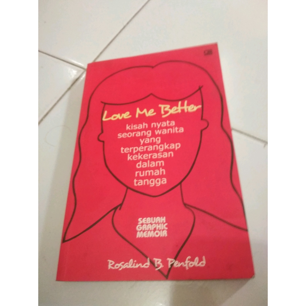 

ORIGINAL Love Me better - Kisah nyata seorang wanita yang terperangkap kekerasan dalam rumah tangga