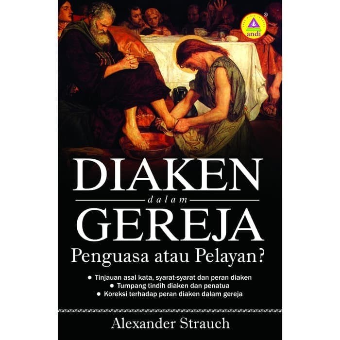 

Buku Diaken dalam Gereja, Penguasa atau Pelayan - Lewis & Roth Publis