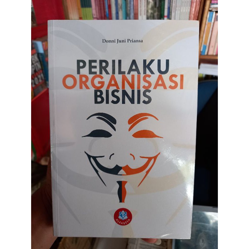 

BUKU PERILAKU ORGANISASI BISNIS DONNI JUNI PRIANSA