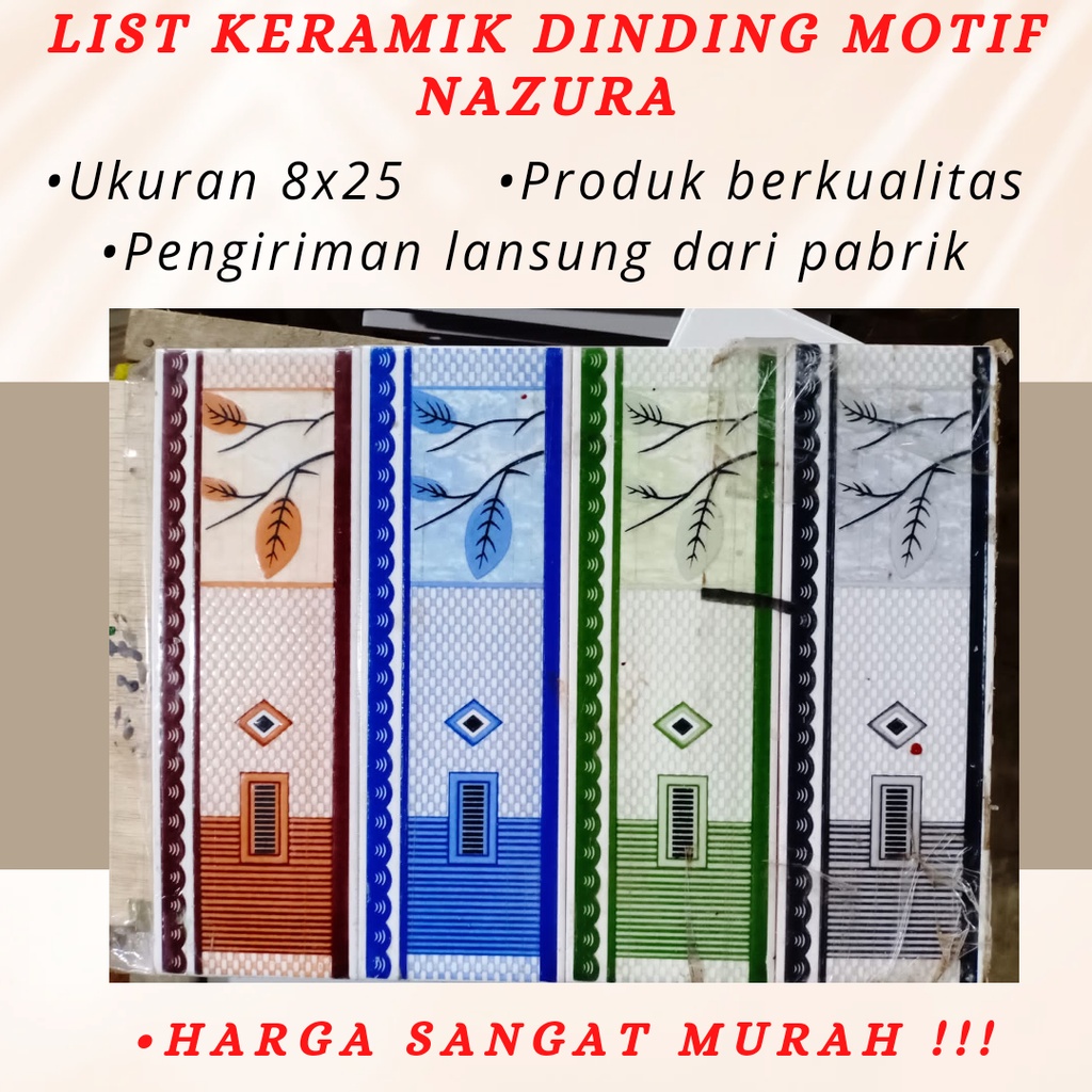 list keramik dinding motif nazura ukuran 8x25 / list plint keramik dinding