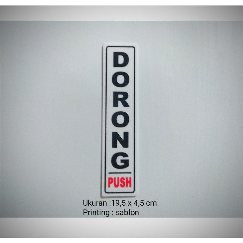 

Akrilik Sign plat Dorong, uk 19,5 x 4,5 cm