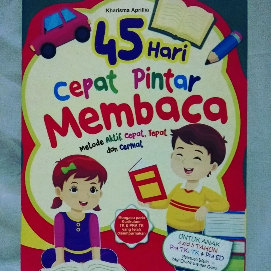 Buku Belajar Membaca Anak 45 Hari Cepat Pintar Membaca Untuk Anak Usia 3-5 Tahun
