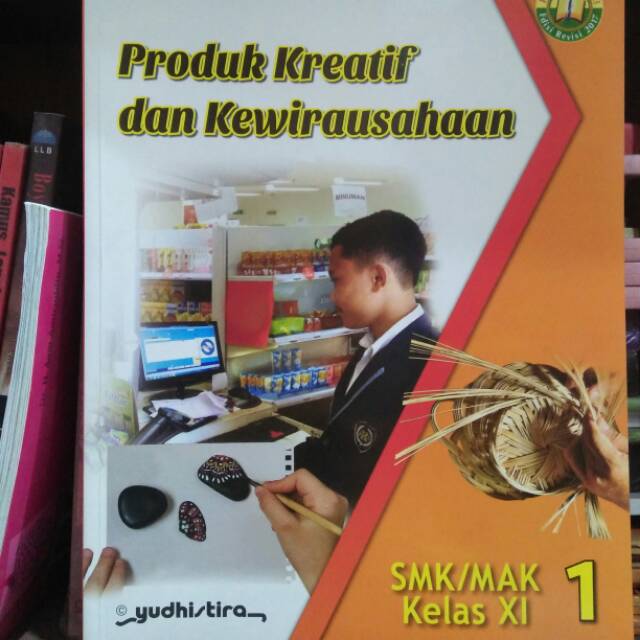 

Buku Produk kreatif dan kewirausahaan kelas XI smk