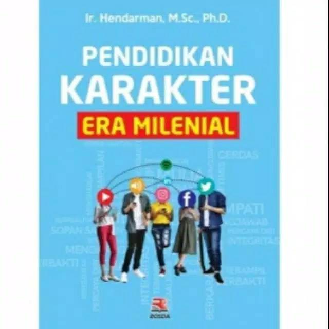 

Pendidikan Karakter Era Milenial. Original.