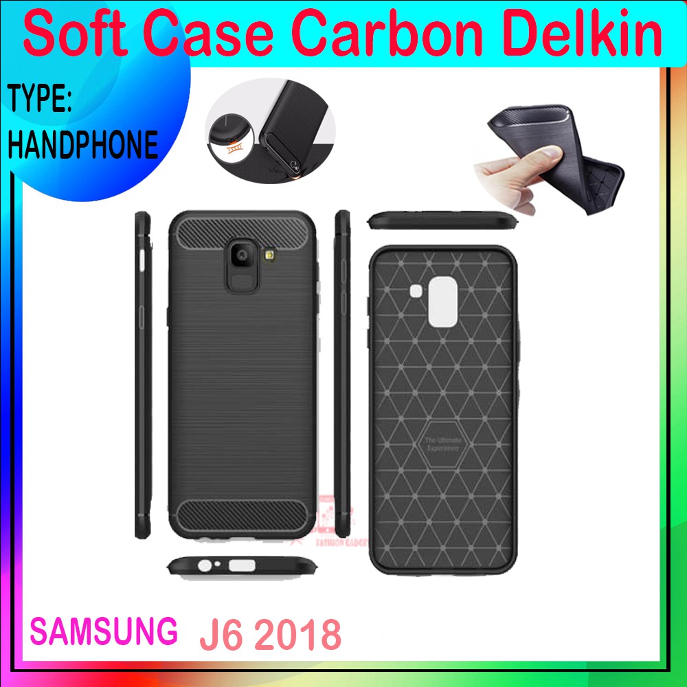 Delkin Silikon Carbon Casing Untuk Samsung A6 / Samsung A6 Plus / Samsung J4 2018 / Samsung J6 2018 / Samsung J7 Duo Silicone Soft Case Karbon Fiber TPU Kesing Hp Kasing Handphone Cesing Karet Lentur Softshell Softcase Unik keren