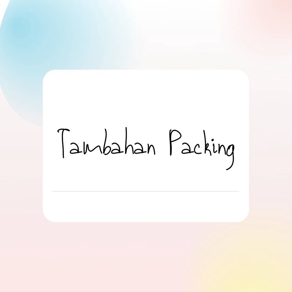 

Tambahan packing untuk Reseller