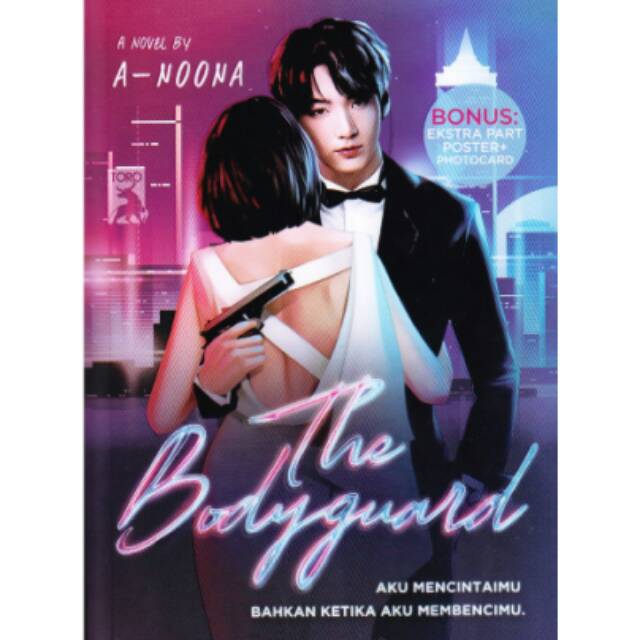 Novel The Bodyguard Oleh A-Noona