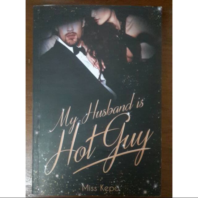 My Husband is Hot Guy - Miss Kepo