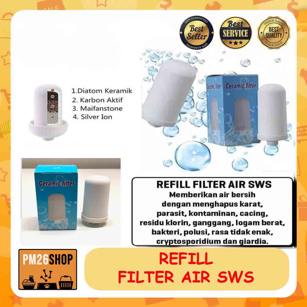 REFILL ISI ULANG WATER PURIFIER FILTER AIR SWS CARTRIDGE BAHAN KERAMIK