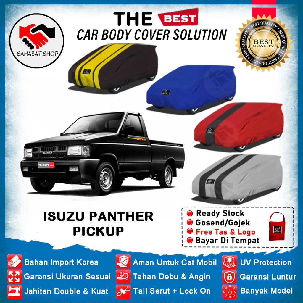 Sahabat Body Cover Mobil Panther / Sarung Penutup Isuzu Pick Up Outdoor 2003 2004 2005 2006 2007 2008 2009 2010 2011 2012 2013 2014 2015 2016 2017 2018 2019 2020 / Tutup Jas Selimut Mantel Kerudung Pelindung Mobil Pickup Waterproof Anti Air Model Biru