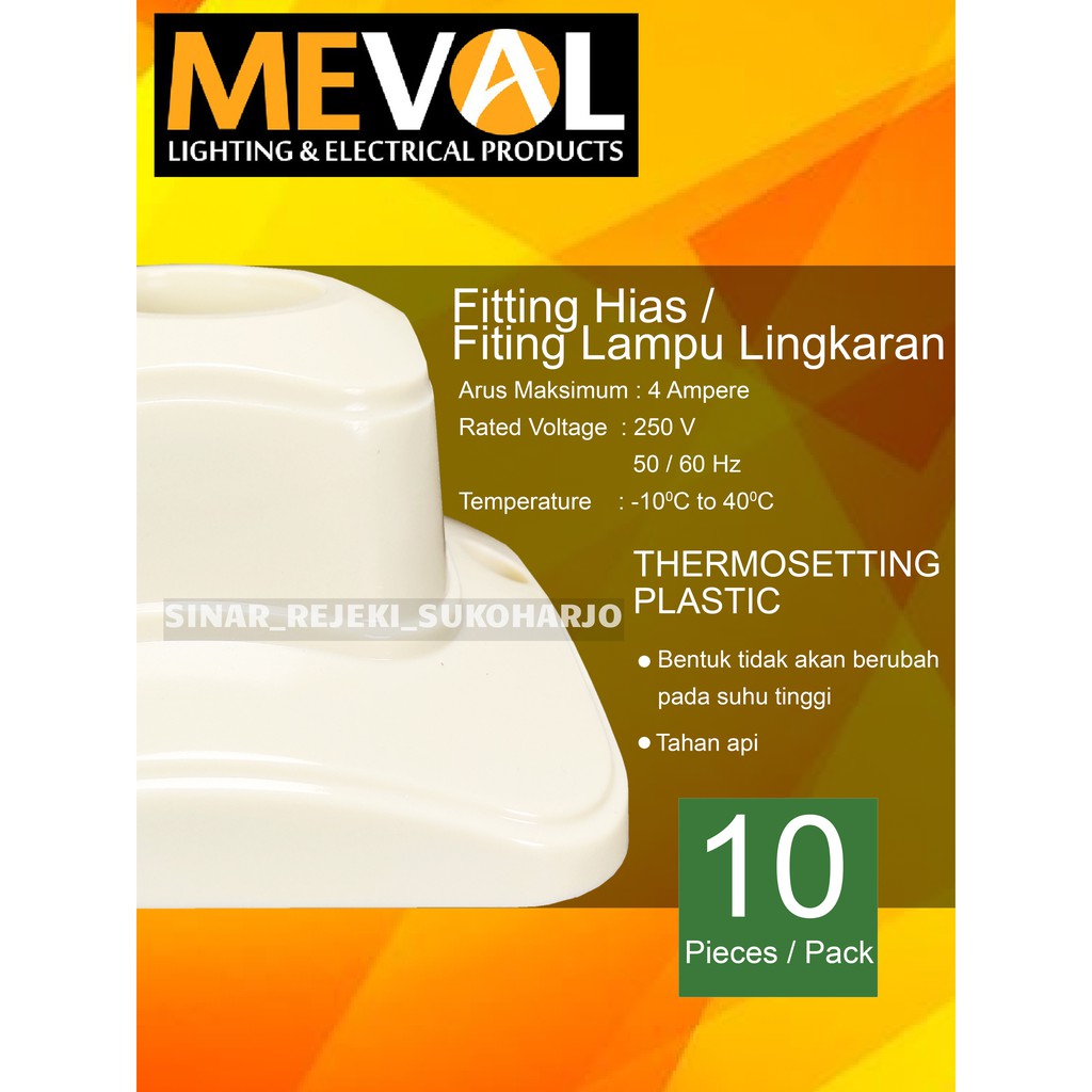 MEVAL Fitting OB Tempel / Plafon, Bulat / Kotak Hias