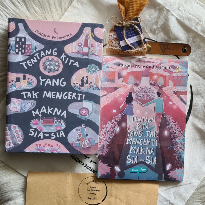 Novel Tentang Kita Yang Tak Mengerti Makna Sia-Sia - Pradnya Paramitha