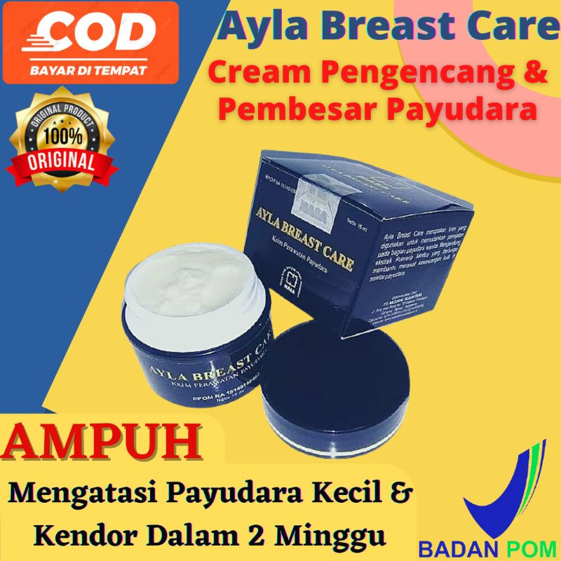 Krim Pembesar dan Pengencang Payudara Ampuh Permanen Herbal Original Cream Ayla Breast Care Atasi Pa