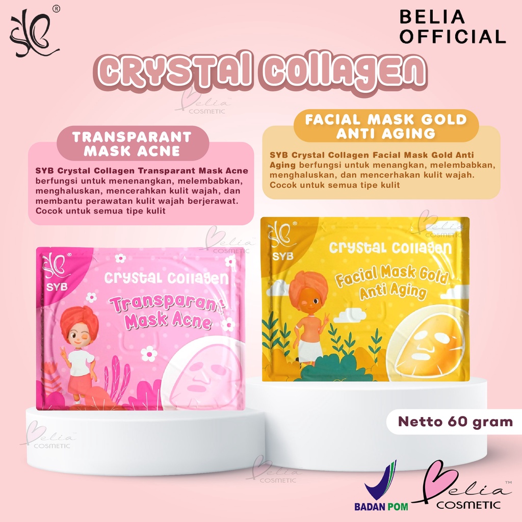 ❤ BELIA ❤ SYB Crystall Collagen Facial Mask 60g | Masker Wajah | Mask Acne | Facial Mask Gold | Sheet Mask | Crystal (BPOM)
